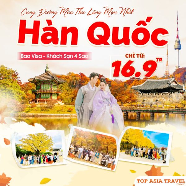 Tour Hàn Quốc: Seoul - Nami - Everland - Namsan - Namsangol